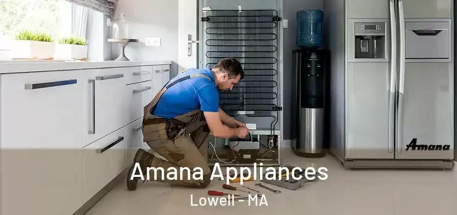 Amana Appliances Lowell - MA