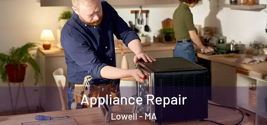 Appliance Repair Lowell - MA