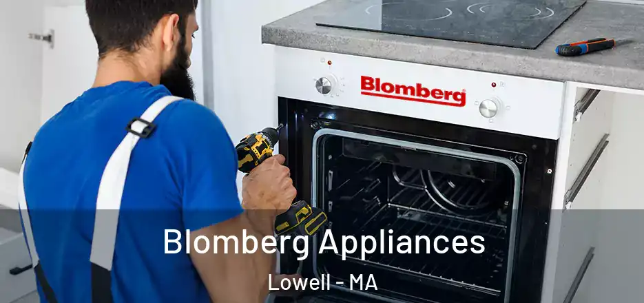  Blomberg Appliances Lowell - MA