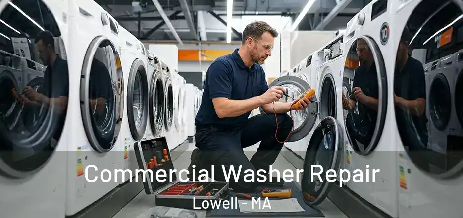 Commercial Washer Repair Lowell - MA