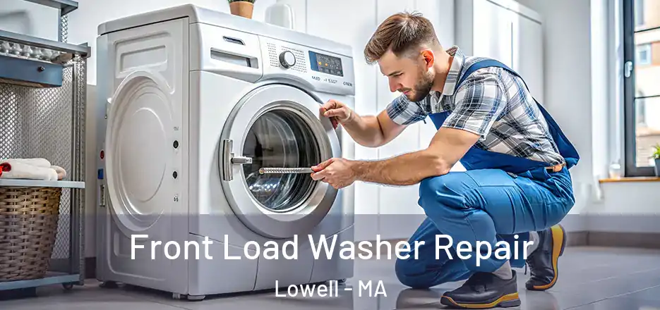 Front Load Washer Repair Lowell - MA