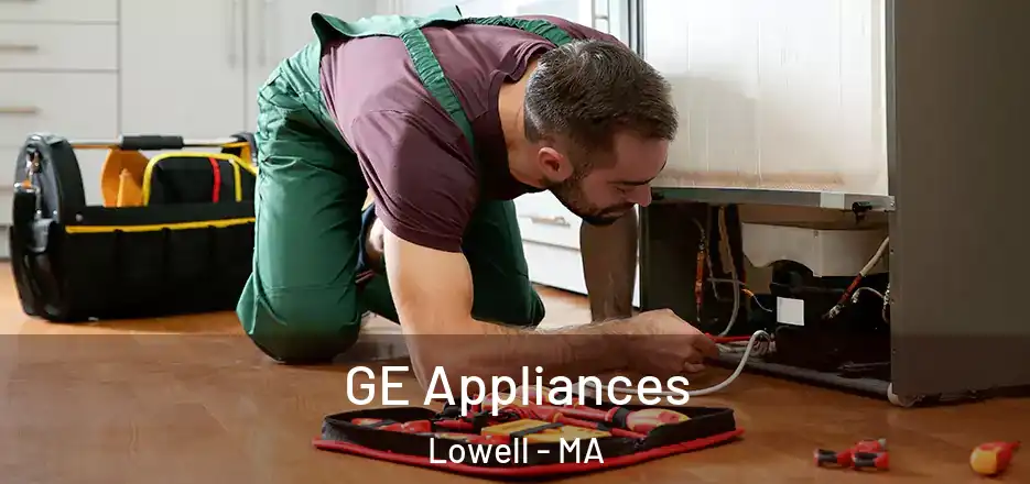  GE Appliances Lowell - MA