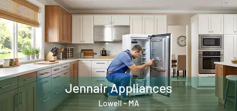 Jennair Appliances Lowell - MA