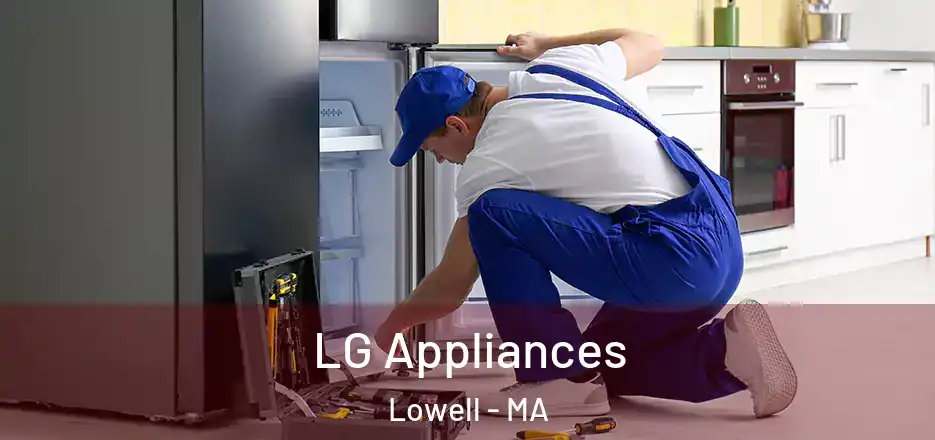  LG Appliances Lowell - MA