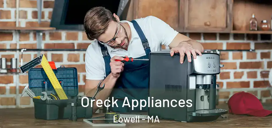 Oreck Appliances Lowell - MA