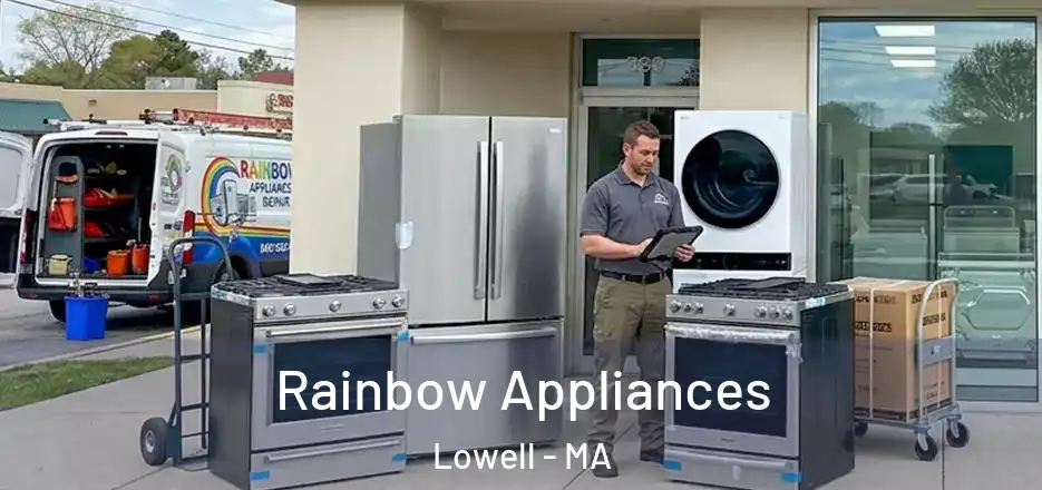 Rainbow Appliances Lowell - MA