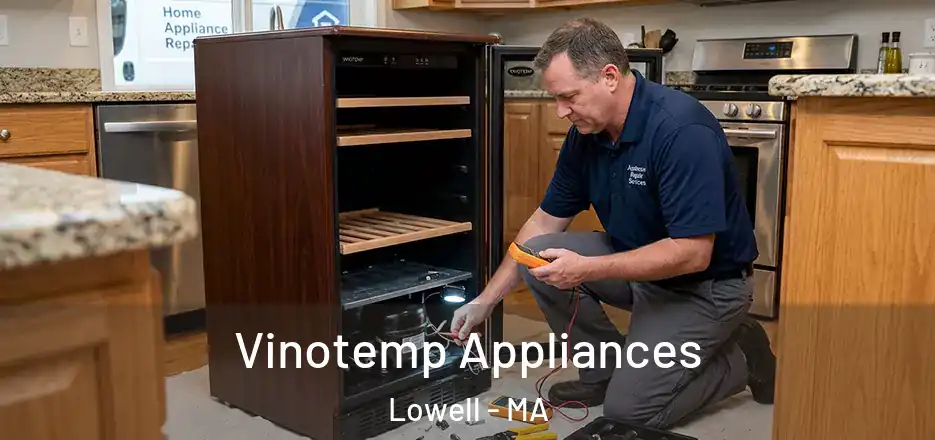 Vinotemp Appliances Lowell - MA