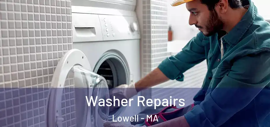 Washer Repairs Lowell - MA