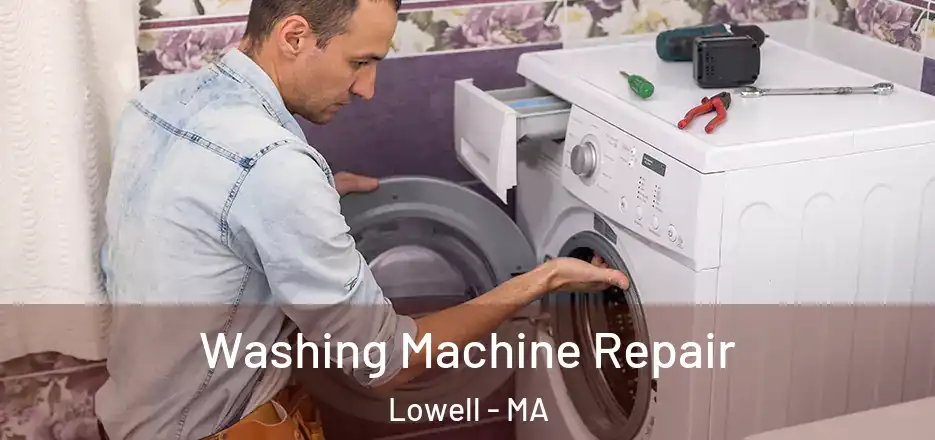 Washing Machine Repair Lowell - MA
