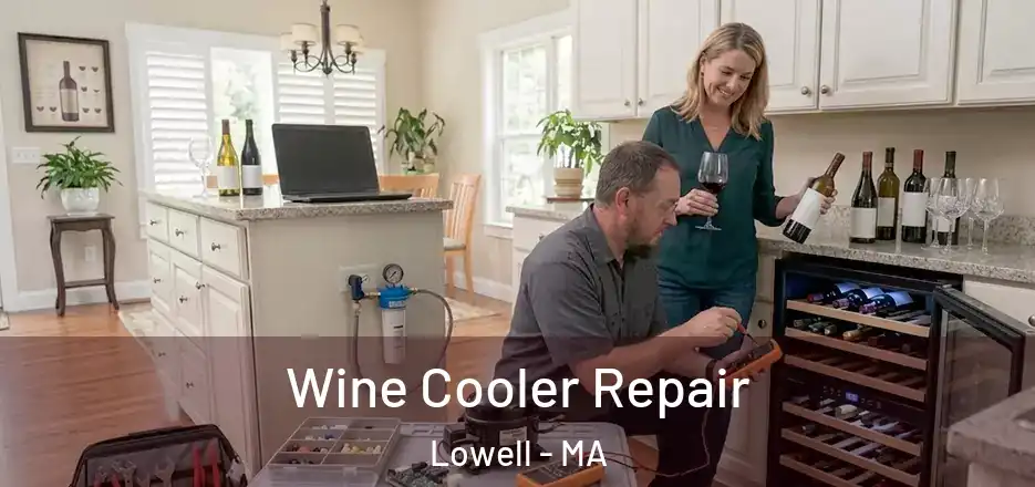 Wine Cooler Repair Lowell - MA
